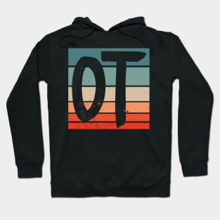 OT Occupational Therapy Therapist Month Gift design Hoodie